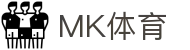 MK体育 - 官方入口 - 中文全站门户